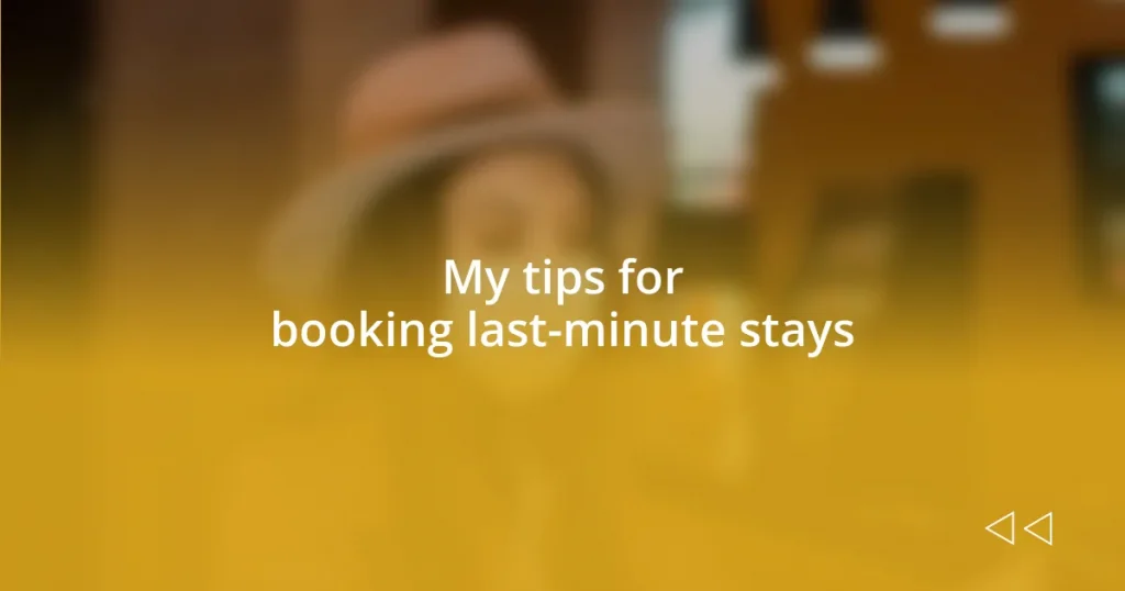 My tips for booking last-minute stays