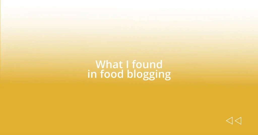 What I found in food blogging