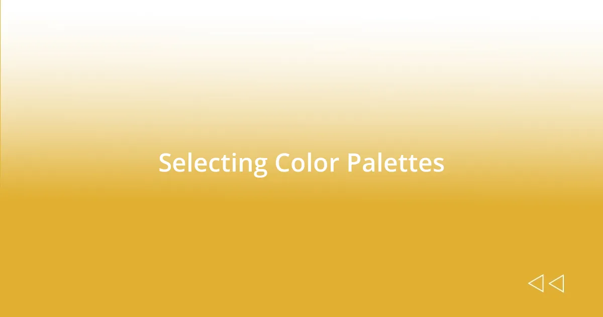 Selecting Color Palettes