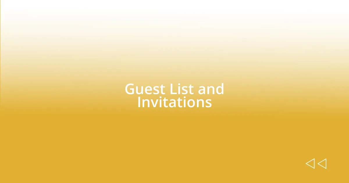 Guest List and Invitations