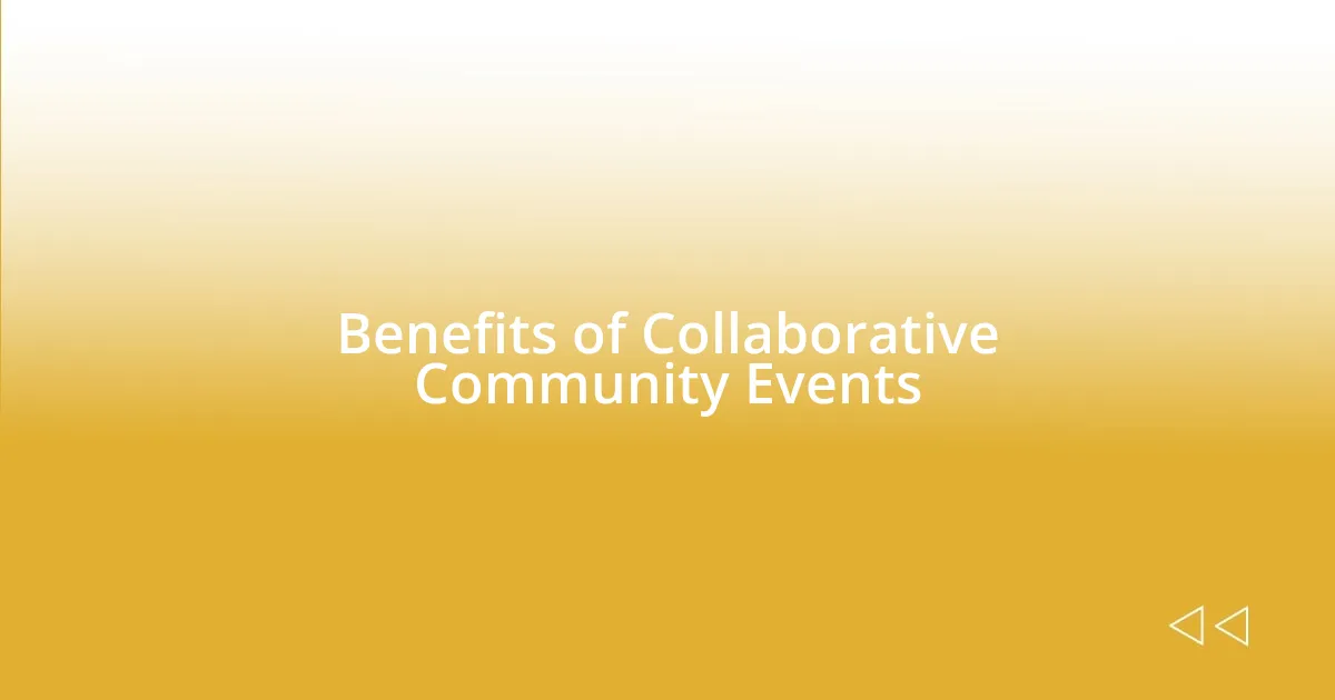 Benefits of Collaborative Community Events