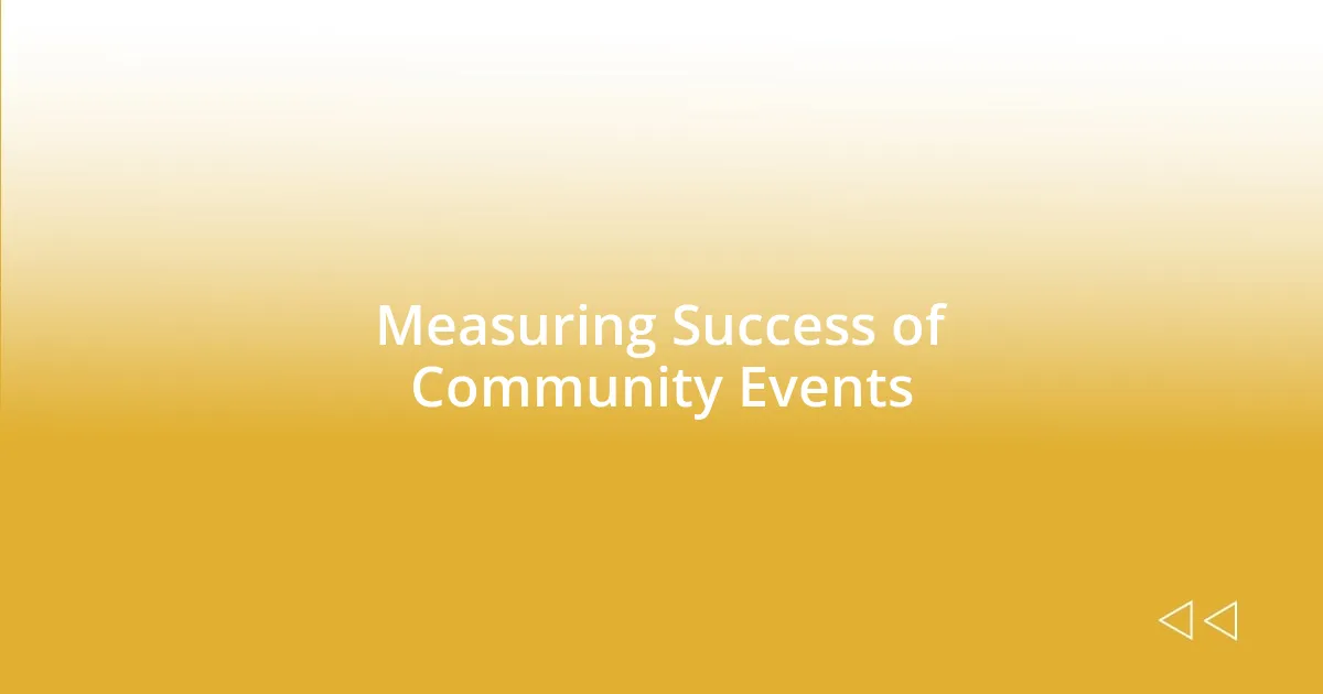 Measuring Success of Community Events